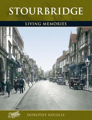 Seller image for Stourbridge (Living Memories) for sale by WeBuyBooks 2