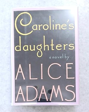 Seller image for Caroline's Daughters for sale by Structure, Verses, Agency  Books