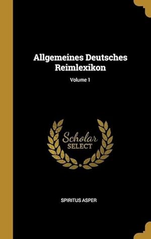 Bild des Verkufers fr Allgemeines Deutsches Reimlexikon Volume 1 zum Verkauf von moluna