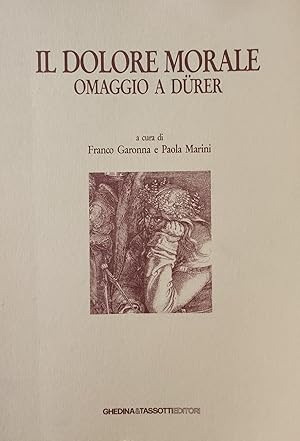 Imagen del vendedor de IL DOLORE MORALE. OMAGGIO A DURER a la venta por libreria minerva