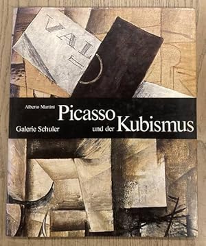 Seller image for Picasso und der Kubismus. Galerie Schuler. for sale by Frans Melk Antiquariaat