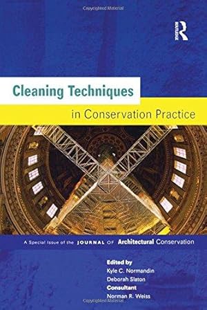 Immagine del venditore per Cleaning Techniques in Conservation Practice: A Special Issue of the Journal of Architectural Conservation venduto da WeBuyBooks