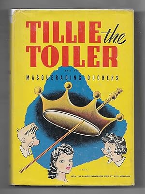 Imagen del vendedor de Tillie the Toiler and the Masquerading Duchess a la venta por Gyre & Gimble
