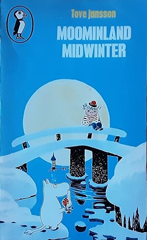 Seller image for Moominland Midwinter for sale by Richard Selby PBFA