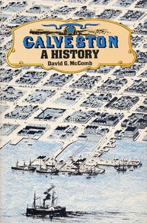 Seller image for Galveston : A History for sale by GreatBookPrices