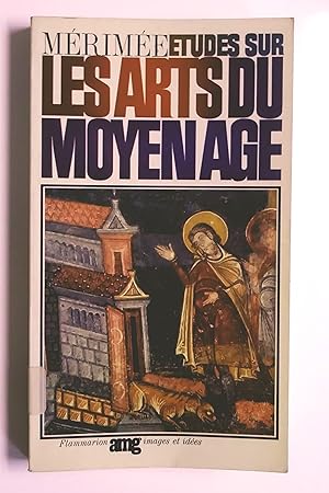 Prosper Mérimée. Études sur les arts du Moyen âge : . Avertissement de Pierre Josserand