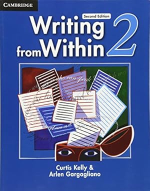 Image du vendeur pour Writing from Within Level 2 Student's Book mis en vente par 2nd Life Books