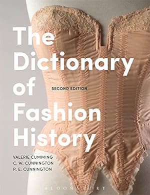 Seller image for The Dictionary of Fashion History for sale by 2nd Life Books