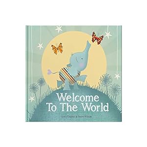Bild des Verkufers fr Welcome To The World: Keepsake Gift Book for the Arrival Of a New Baby zum Verkauf von Books for Life