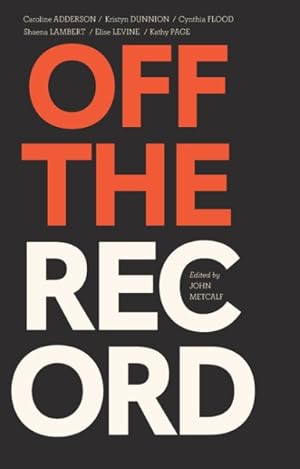 Imagen del vendedor de Off the Record a la venta por GreatBookPrices