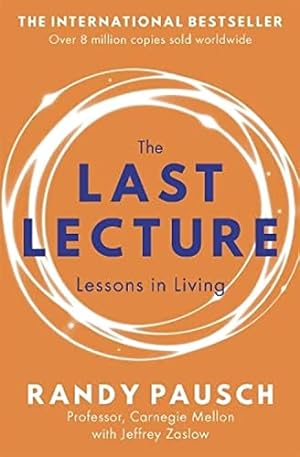 Imagen del vendedor de The Last Lecture: Lessons in Living a la venta por BuenaWave