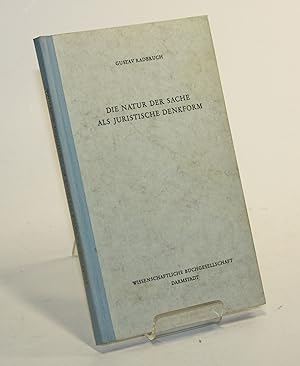 Bild des Verkufers fr Die Natur der Sache als juristische Denkform. zum Verkauf von Antiquariat Gallus / Dr. P. Adelsberger