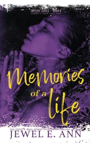 Seller image for Memories of a Life: Colten & Josie: Part Two (Life Series Duet) for sale by ICTBooks