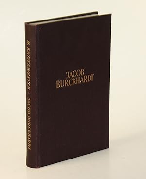 Jacob Burckhardt, Deutung und Berufung des abendländischen Menschen.