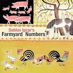 Seller image for Dahlov Ipcar  s Farmyard Numbers for sale by ZBK Books