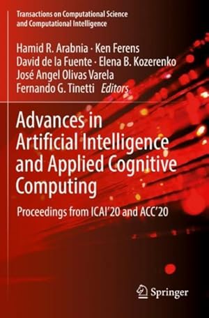 Seller image for Advances in Artificial Intelligence and Applied Cognitive Computing : Proceedings from Icai'20 and Acc'20 for sale by GreatBookPrices