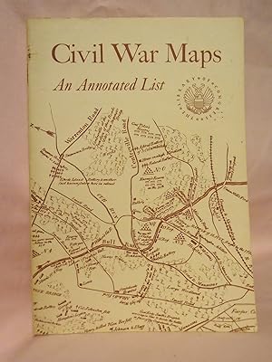 CIVIL WAR MAPS, AN ANNOTATED LIST