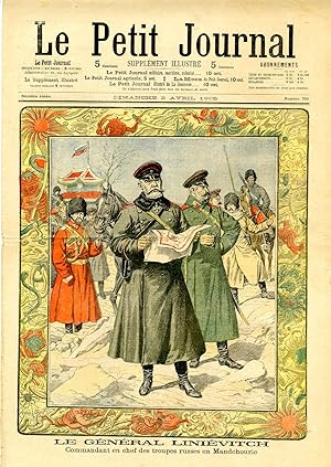 "LE PETIT JOURNAL N°750 du 2/4/1905" LE GÉNÉRAL LINIÉVITCH Commandant en chef des troupes russes ...