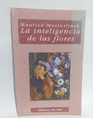 Imagen del vendedor de La Inteligencia de las Flores a la venta por Libros de Ultramar Alicante