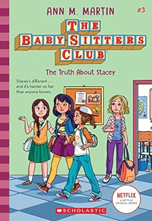 Seller image for The Truth about Stacey (the Baby-Sitters Club 3): Volume 3 for sale by ZBK Books