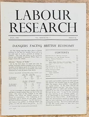 Seller image for Labour Research July 1948 / Dangers Facing British Economy / Management And The Human Factor / Cotton Textile Prospects / July 5th - Four Acts come into operation; The National Insurance Act, The National Health Service Act, The Industrial Injuries Act and The National Assistance Act / The Marshall Aid Act / The Future of the W.F.T.U. / Docks Working Party for sale by Shore Books