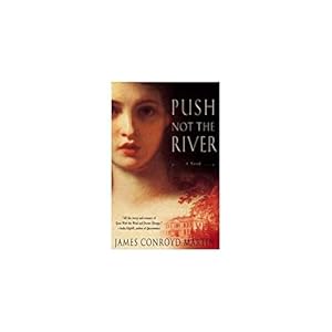 Seller image for Push Not the River for sale by ZBK Books