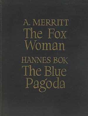 Bild des Verkufers fr THE FOX WOMAN [and] THE BLUE PAGODA zum Verkauf von Currey, L.W. Inc. ABAA/ILAB