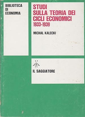 Imagen del vendedor de Studi Sulla Teoria Dei Cicli Economici 1933-1939 a la venta por MULTI BOOK