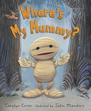 Seller image for Where's My Mummy? for sale by ZBK Books