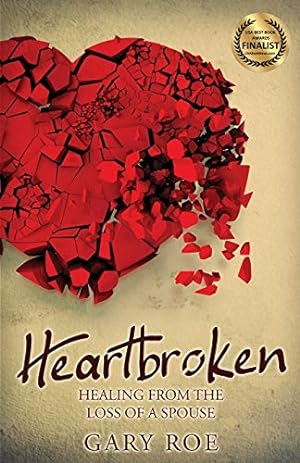 Bild des Verkufers fr Heartbroken: Healing from the Loss of a Spouse (Good Grief) zum Verkauf von ZBK Books