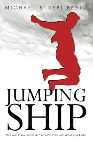 Seller image for Jumping Ship: What to do so your children don't jump ship to the world when they get older for sale by ZBK Books