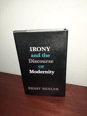 Seller image for Irony and the Discourse of Modernity for sale by AwardWinningBooks