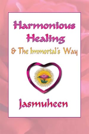 Seller image for Harmonious Healing and the Immortal's Way for sale by ZBK Books