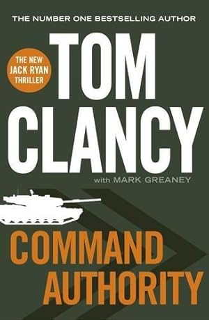 Imagen del vendedor de Command Authority: INSPIRATION FOR THE THRILLING AMAZON PRIME SERIES JACK RYAN a la venta por WeBuyBooks