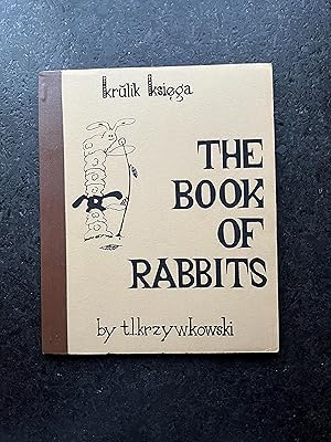 Imagen del vendedor de The Book Of Rabbits (unsigned) a la venta por Kirpan Press