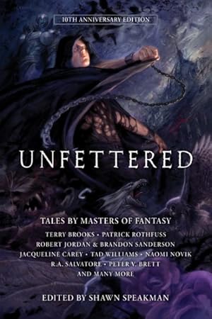 Imagen del vendedor de Unfettered : Tales by Masters of Fantasy a la venta por GreatBookPrices