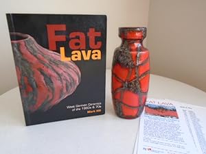 Fat Lava: West German Ceramics of the 1960s & 70s [Signed 1st Printing / 1st Edition + Scheurich ...
