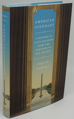 AMERICAN COVENANT A History of Civil Religion from the Puritans to the Present