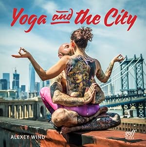 Image du vendeur pour Yoga and the City mis en vente par GreatBookPrices