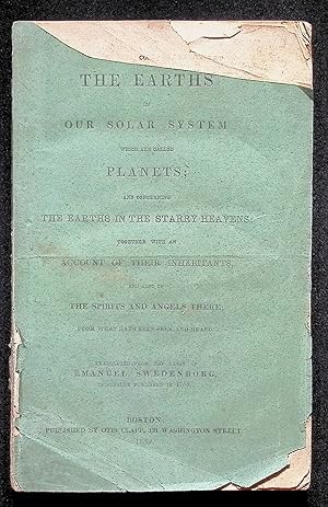 Image du vendeur pour Concerning the Earths in Our Solar System Which are Called Planets; And Concerning the Earths in the Starry Heavens mis en vente par PJK Books and Such