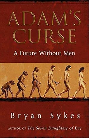 Seller image for Adam's Curse: A Future Without Men for sale by WeBuyBooks