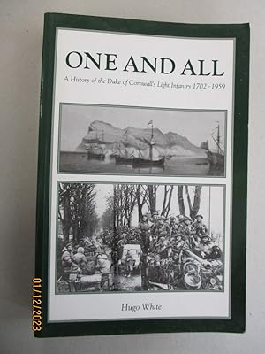 One and All: The History of the Duke of Cornwall's Light Infanty, 1702-1959