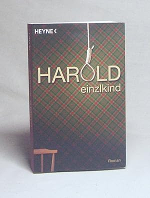 Seller image for Harold : Roman / Einzlkind for sale by Versandantiquariat Buchegger