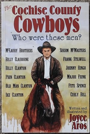 The Cochise County Cowboys : Who Were These Men