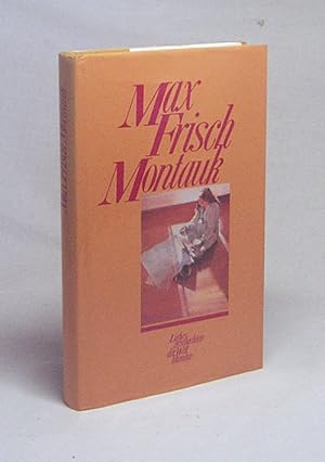 Imagen del vendedor de Montauk : e. Erzhlung / Max Frisch a la venta por Versandantiquariat Buchegger