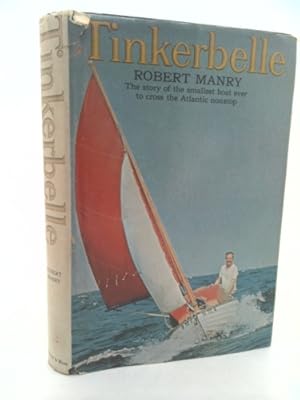 Seller image for Tinkerbelle: The Story of the Smallest Boat Ever to Cross the Atlantic Nonstop for sale by ThriftBooksVintage