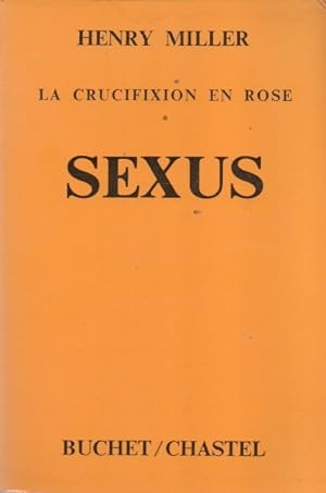 Bild des Verkufers fr La Cruxifixion en Rose _ Sexus zum Verkauf von San Francisco Book Company