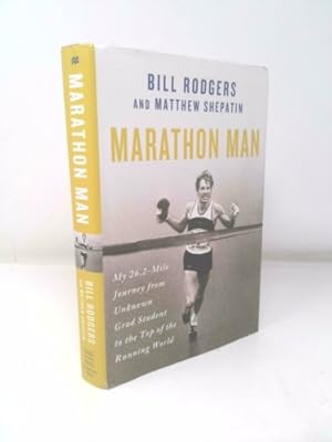 Bild des Verkufers fr Marathon Man: My 26.2-Mile Journey from Unknown Grad Student to the Top of the Running World zum Verkauf von ThriftBooksVintage