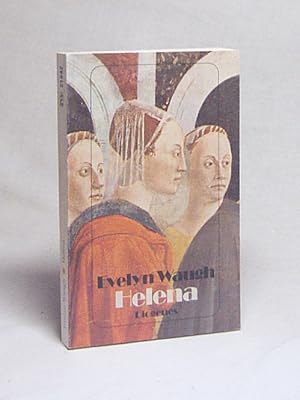 Seller image for Helena : Roman / Evelyn Waugh. Aus d. Engl. von Peter Gan for sale by Versandantiquariat Buchegger