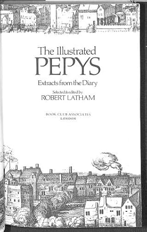 Seller image for The Illustrated Pepys: Extracts from the Diary for sale by WeBuyBooks